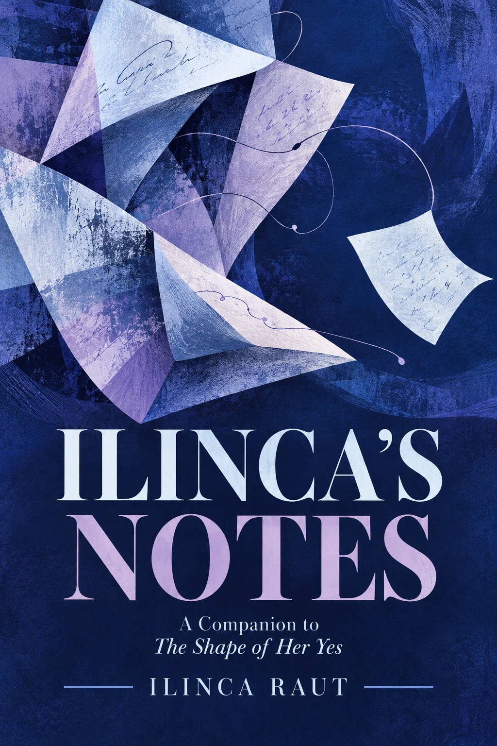 Ilinca’s Notes, the companion book
